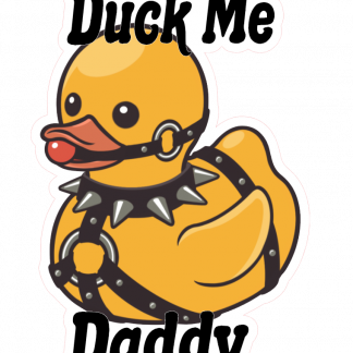 DUCK ME DADDY DECAL