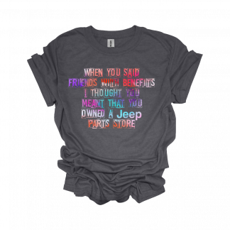 FRIENDS WITH BENEFITS T-SHIRT