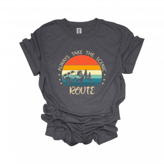 ALWAYS TAKE THE SCENIC ROUTE T-SHIRT