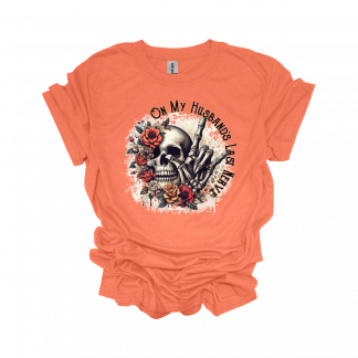 ON MY HUSBAND'S LAST NERVE T-SHIRT